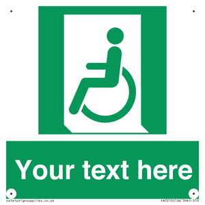 Custom sign safe condition emergency exit for people unable to walk or with walking impairment left